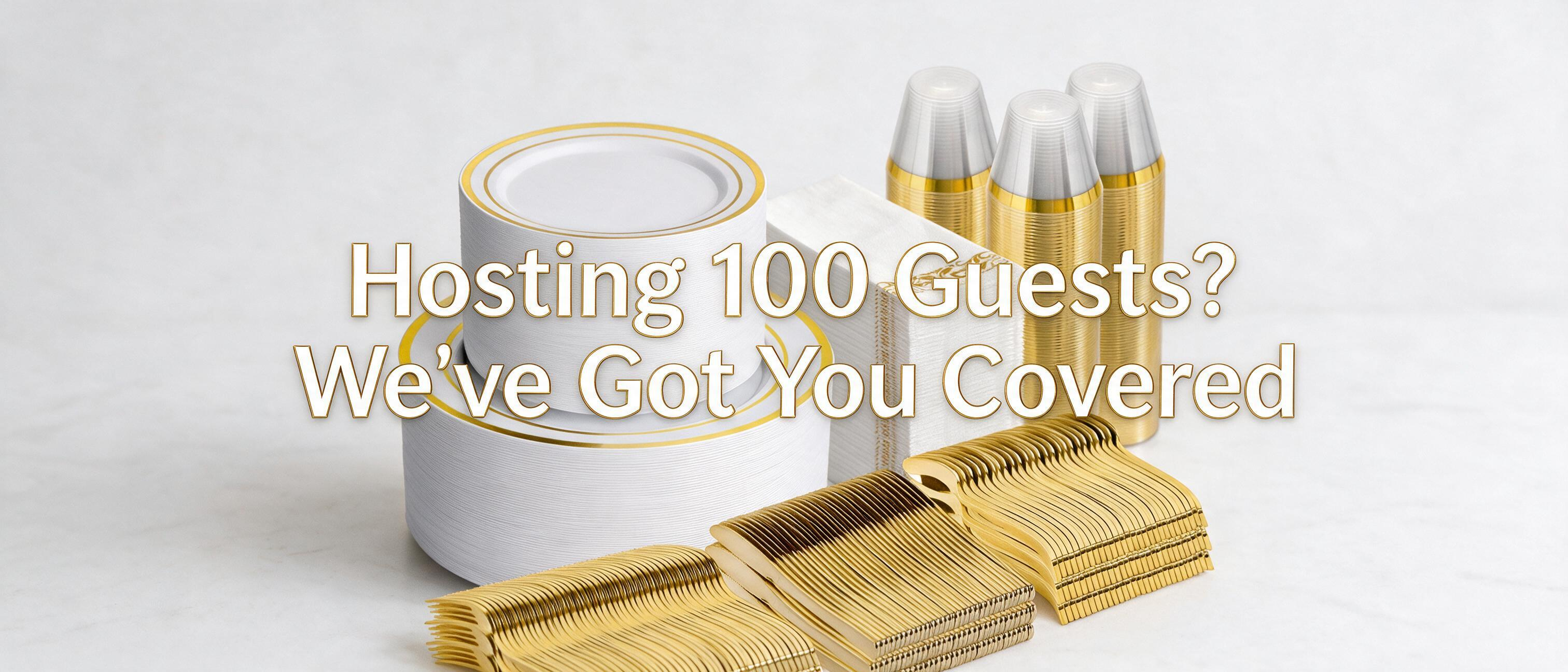 For 100 guests